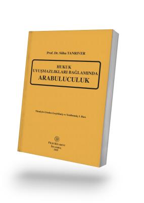 Hukuk Uyuşmazlıkları Bağlamında Arabuluculuk