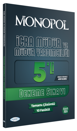 MONOPOL İcra Müdür ve Müdür Yardımcılığı 5’li Deneme Sınavı