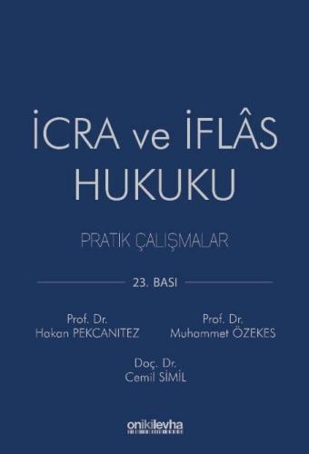 İcra ve İflas Hukuku Pratik Çalışmalar
