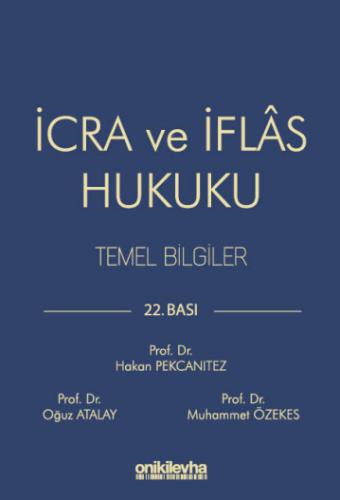 İcra ve İflas Hukuku Temel Bilgiler
