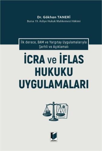 İcra ve İflas Hukuku Uygulamaları Gökhan Taneri