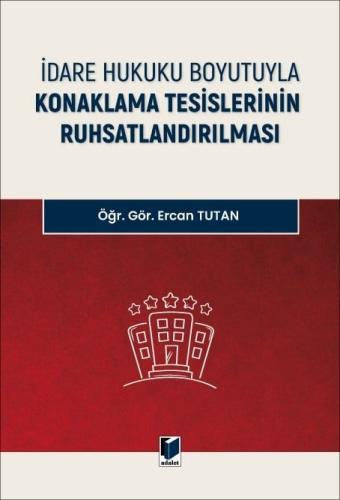 İdare Hukuku Boyutuyla Konaklama Tesislerinin Ruhsatlandırılması Ercan