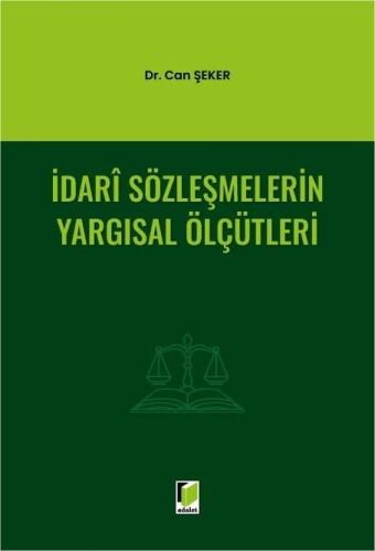 İdari Sözleşmelerin Yargısal Ölçütleri
