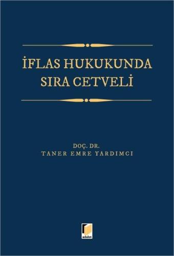 İflas Hukukunda Sıra Cetveli Taner Emre Yardımcı