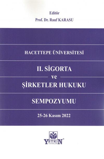 II. Sigorta ve Şirketler Hukuku Sempozyumu