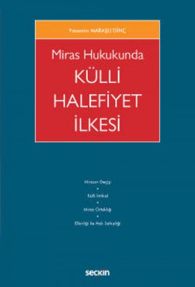 Miras Hukukunda Külli Halefiyet İlkesi