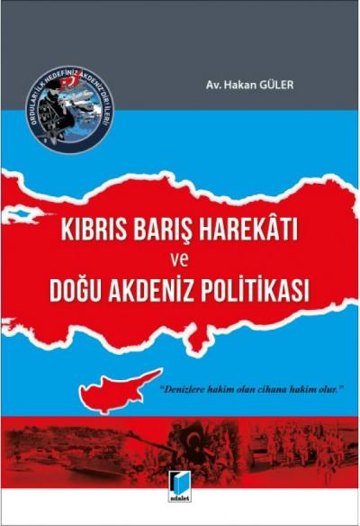 Kıbrıs Barış Harekatı ve Doğu Akdeniz Politikası