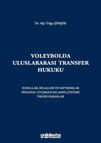 Voleybolda Uluslararası Transfer Hukuku