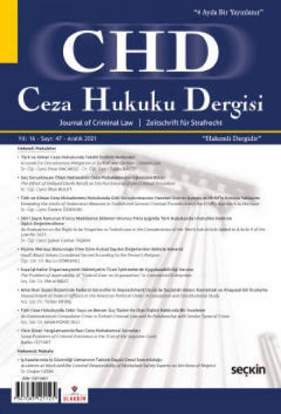 Ceza Hukuku Dergisi Sayı: 47 - Eylül 2021
