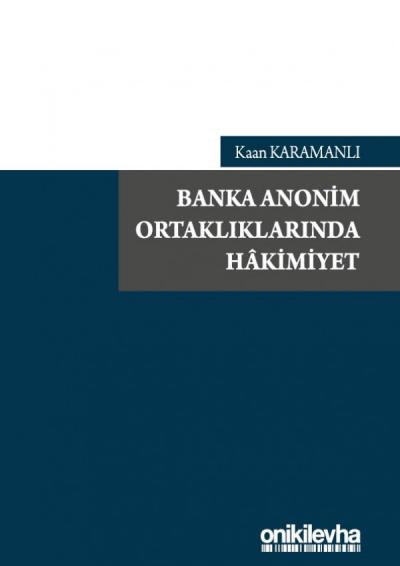 Banka Anonim Ortaklıklarında Hakimiyet