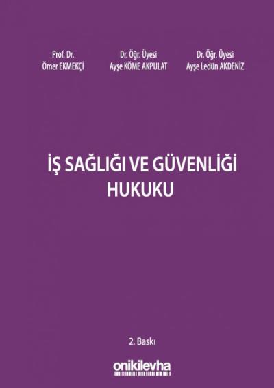 İş Sağlığı ve Güvenliği Hukuku