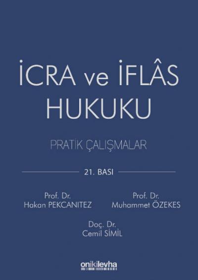 İcra ve İflas Hukuku Pratik Çalışmalar