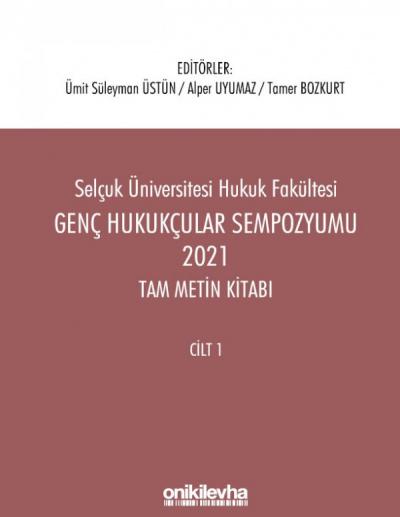 Genç Hukukçular Sempozyumu 2021 Tam Metin Kitabı