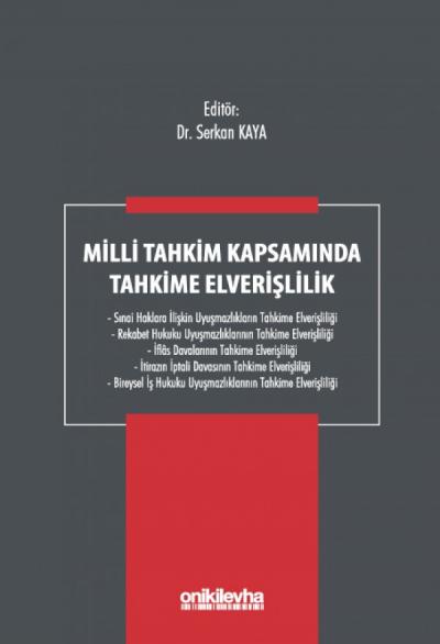 Milli Tahkim Kapsamında Tahkime Elverişlilik Serkan Kaya