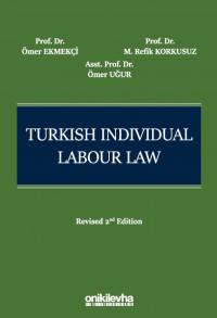 Turkish Individual Labour Law Ömer Ekmekçi