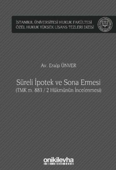 Süreli İpotek ve Sona Ermesi