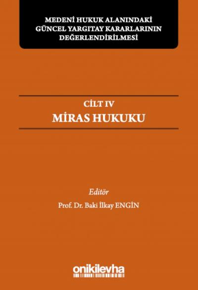 Miras Hukuku Cilt IV