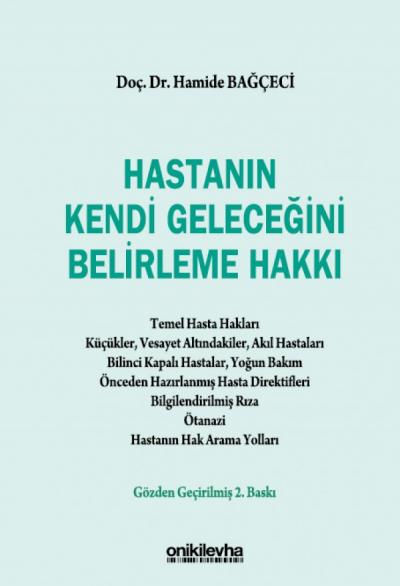 Hastanın Kendi Geleceğini Belirleme Hakkı