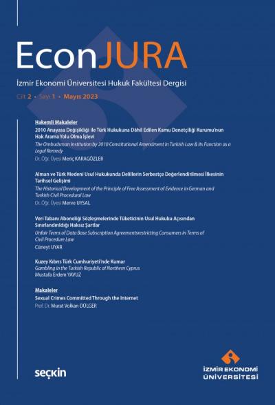 İzmir Ekonomi Üniversitesi Hukuk Fakültesi Dergisi EconJURA C: 2 S: 1