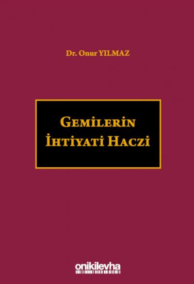 Gemilerin İhtiyati Haczi