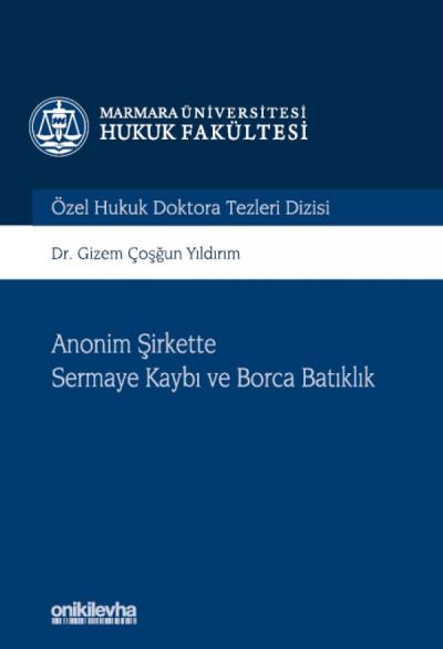 Anonim Şirkette Sermaye Kaybı ve Borca Batıklık