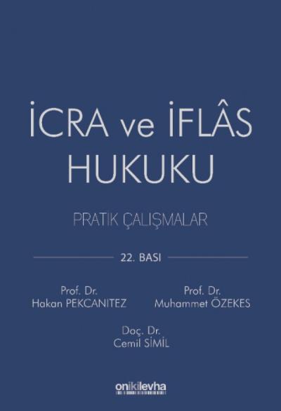 İcra ve İflas Hukuku Pratik Çalışmalar