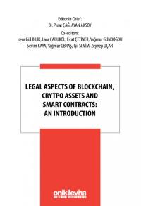 Legal Aspects of Blockchain, Crytpo Assets and Smart Contracts An Intr