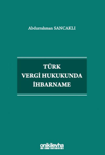 Türk Vergi Hukukunda İhbarname