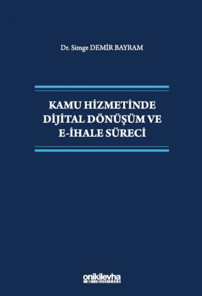 Kamu Hizmetinde Dijital Dönüşüm ve E-İhale Süreci