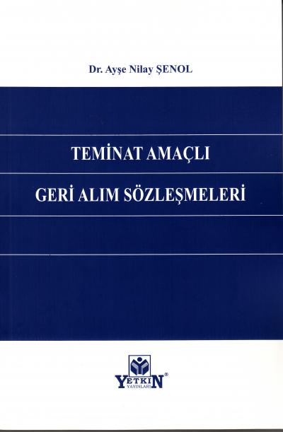 Teminat Amaçlı Geri Alım Sözleşmeleri