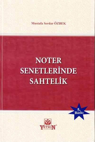 Noter Senetlerinde Sahtelik