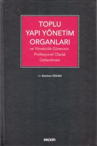 Toplu Yapı Yönetim Organları Batuhan Özkan