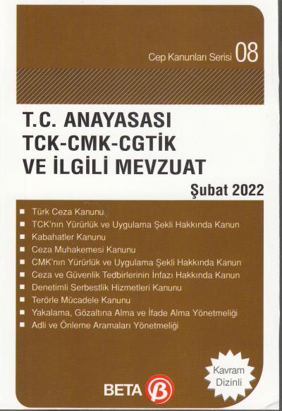 T.C. Anayasası Tck-Cmk-Cgtik ve İlgili Mevzuat