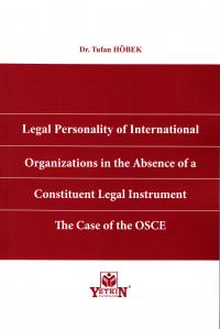 Legal Personality of International Organizations in the Absence of a C