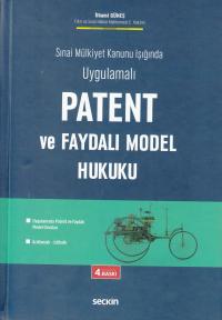 Patent ve Faydalı Model Hukuku İlhami Güneş