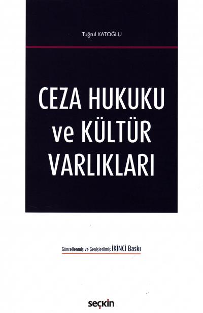 Ceza Hukuku ve Kültür Varlıkları