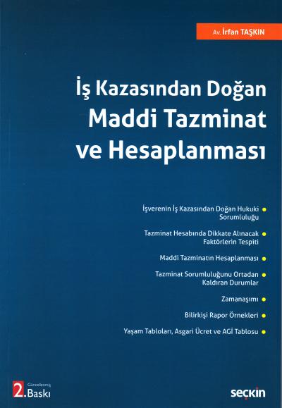 İş Kazasından Doğan Maddi Tazminat ve Hesaplanması