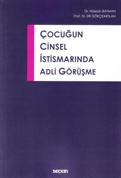 Çocuğun Cinsel İstismarında Adli Görüşme