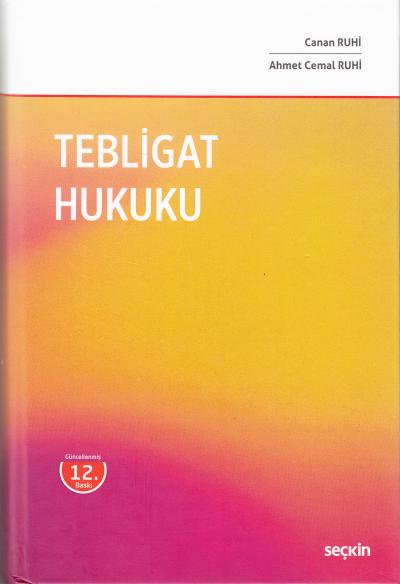 Tebligat Hukuku Canan Ruhi