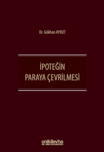 İpoteğin Paraya Çevrilmesi