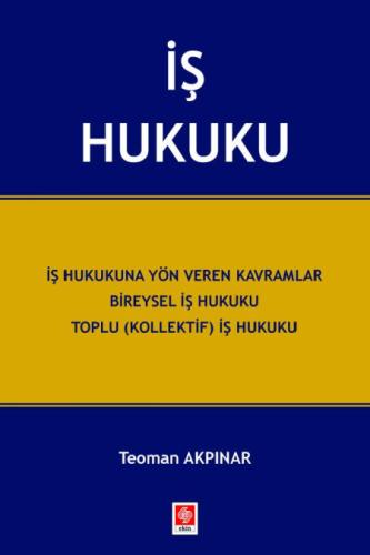 İş Hukuku Teoman Akpınar