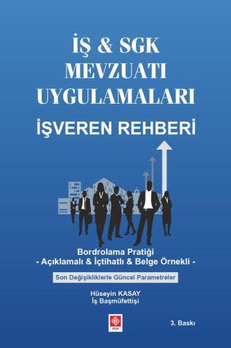 İş & Sgk Mevzuatı Uygulamaları İşveren Rehberi Hüseyin Kasay