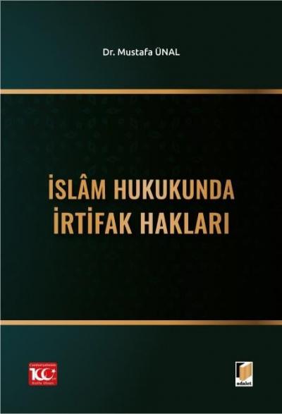 İslam Hukukunda İrtifak Hakları