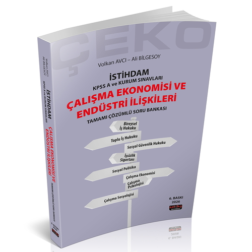 İstihdam ÇEKO Çalışma Ekonomisi ve Endüstri İlişkileri Soru Bankası Vo