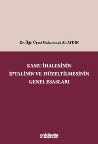 Kamu İhalesinin İptalinin ve Düzeltilmesinin Genel Esasları Muhammed A