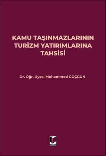 Kamu Taşınmazlarının Turizm Yatırımlarına Tahsisi