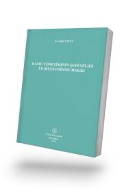 Kamu Yönetiminin Şeffaflığı ve Bilgi Edinme Hakkı