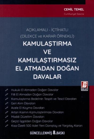 Kamulaştırma ve Kamulaştırmasız El Atmadan Doğan Davalar