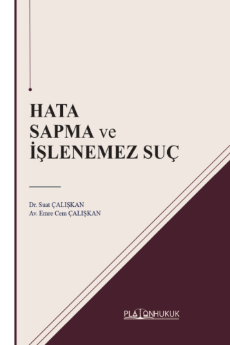 Hata Sapma Ve İşlenemez Suç Suat Çalışkan