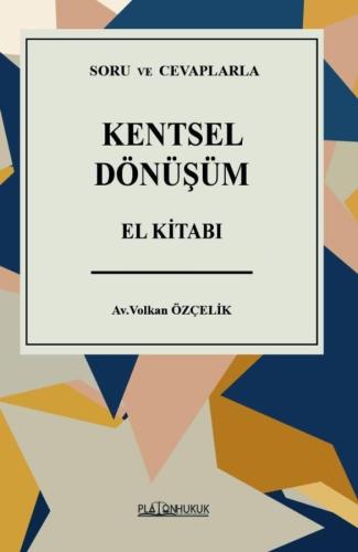 Kentsel Dönüşüm El Kitabı Volkan Özçelik